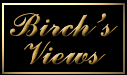 Birch's Views