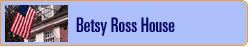 The Betsy Ross House