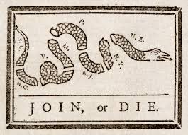 image of American colonies as pieces of a snake with the caption "join or die" 